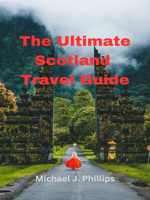 cover image of The Ultimate Scotland Travel Guide